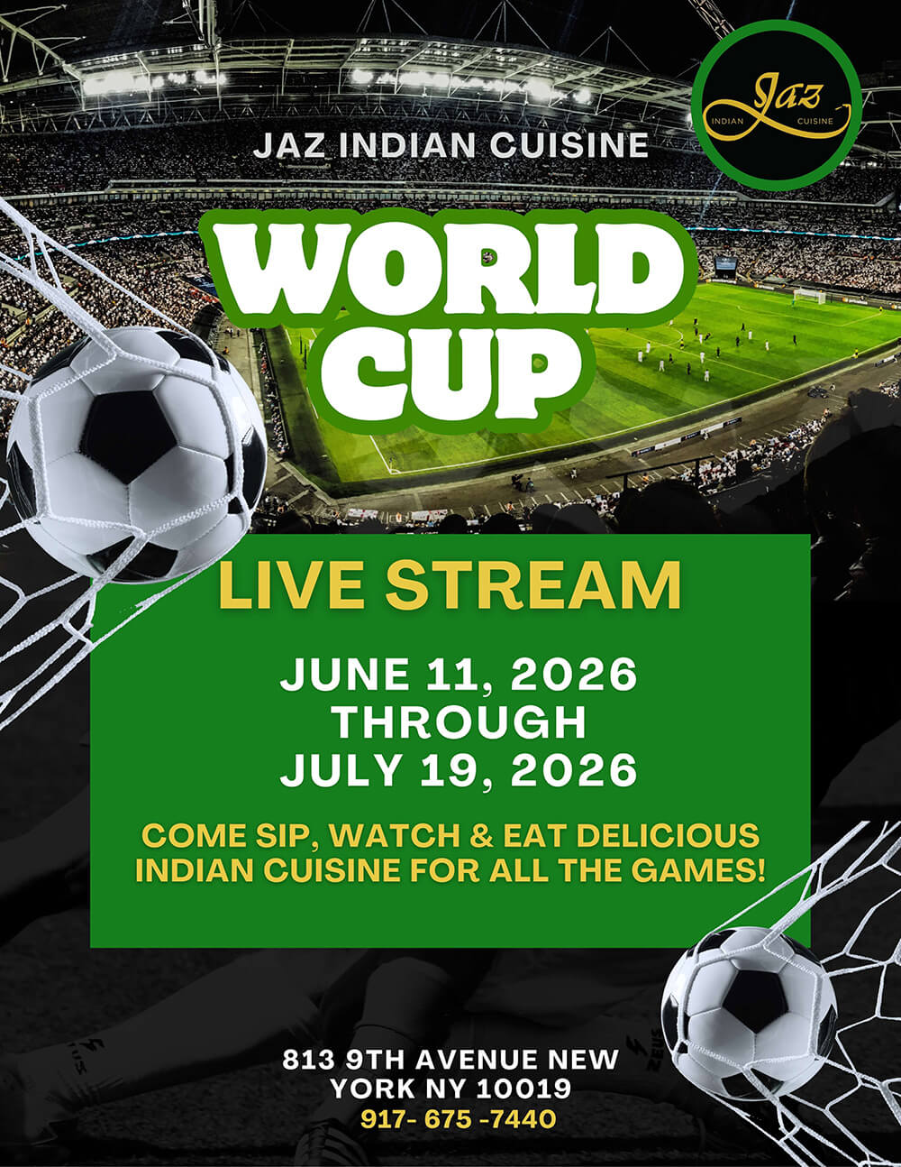 Soccer stadium with text announcing 2026 World Cup live stream and Indian cuisine at Jaz Indian Cuisine.